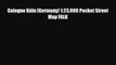 PDF Cologne Köln (Germany) 1:23000 Pocket Street Map FALK Read Online