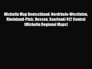 Descargar video: PDF Michelin Map Deutschland: Nordrhein-Westfalen Rheinland-Pfalz Hessen Saarland/412 Central