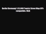 PDF Berlin (Germany) 1:15000 Tourist Street Map GPS-compatible FALK Ebook