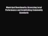 Read Municipal Benchmarks: Assessing Local Performance and Establishing Community Standards