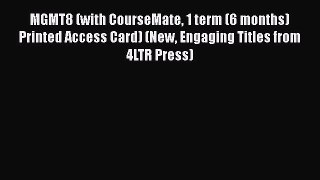 Read MGMT8 (with CourseMate 1 term (6 months) Printed Access Card) (New Engaging Titles from