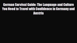 PDF German Survival Guide: The Language and Culture You Need to Travel with Confidence in Germany