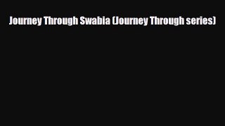 PDF Journey Through Swabia (Journey Through series) PDF Book Free