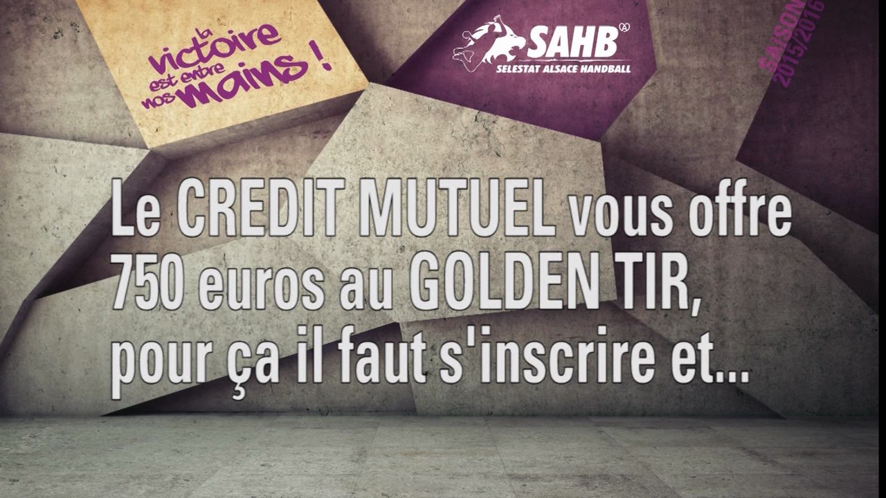 SAHB - Le Golden Tir par le Crédit Mutuel