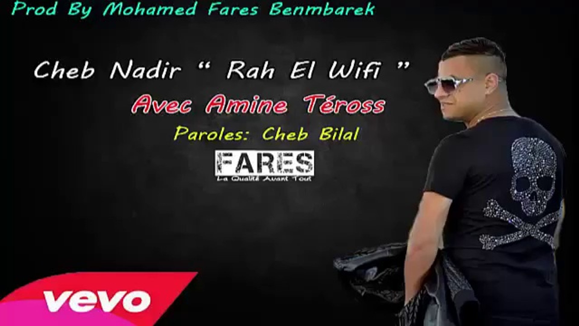 Jdid Cheb Nadir - Rah El Wifi (قنبلة الشاب نذير 2016 - Officiel Clip Vidéo  ) Grand Succès - فيديو Dailymotion