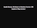 Download South Devon Brixham to Newton Ferrers (OS Explorer Map Active) Read Online