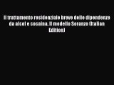 PDF Il trattamento residenziale breve delle dipendenze da alcol e cocaina. Il modello Soranzo