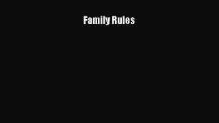 Read Family Rules Ebook Free