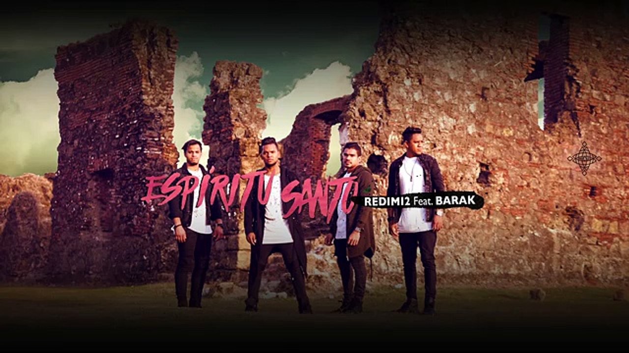 ESPIRITU SANTO - Redimi2 feat Barak (AUDIO)