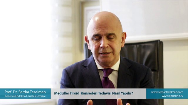 Medüller Tiroid Kanserleri Tedavisi Nasıl Yapılır?