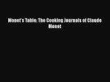 Download Monet's Table: The Cooking Journals of Claude Monet Free Books