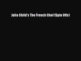 Download Julia Child's The French Chef (Spin Offs) PDF Free