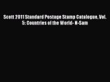 Read Scott 2011 Standard Postage Stamp Catalogue Vol. 5: Countries of the World- N-Sam Ebook