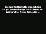 Read America's Most Wanted Recipes: Delicious Recipes from Your Family's Favorite Restaurants