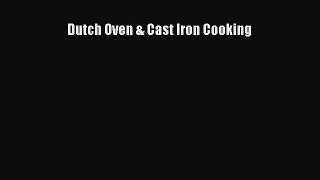 Read Dutch Oven & Cast Iron Cooking Ebook Free