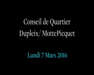 Conseil de Quartier Dupleix/ Motte-Picquet du Lundi 7 Mars 2016