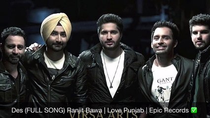 Des (FULL SONG) Ranjit Bawa - Love Punjab - Brand New Punjabi Song 2016