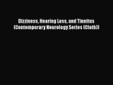 Read Dizziness Hearing Loss and Tinnitus (Contemporary Neurology Series (Cloth)) PDF Free