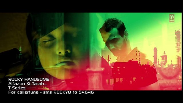 Alfazon Ki Tarah John Abraham HD Video Song - ROCKY HANDSOME - John Abraham, Shruti Haasan - Ankit Tiwari