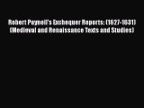 [PDF] Robert Paynell's Exchequer Reports: (1627-1631) (Medieval and Renaissance Texts and Studies)