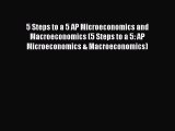 [PDF] 5 Steps to a 5 AP Microeconomics and Macroeconomics (5 Steps to a 5: AP Microeconomics