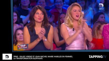 TPMP : Jean-Michel Maire et Gilles Verdez habillés en femmes, la transformation bluffante (vidéo)