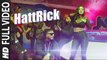 Hattrick (Full Video) Imran Khan, X Yaygo Musalini | Hot & Sexy New Punjabi Song 2016 HD