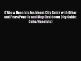 Read O'Ahu & Honolulu Insideout City Guide with Other and Pens/Pencils and Map (Insideout City