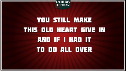 I'd Love You All Over Again - Alan Jackson tribute - Lyrics
