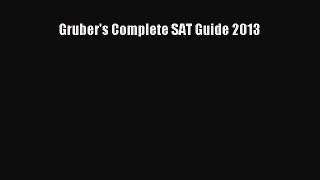 [PDF] Gruber's Complete SAT Guide 2013 [Download] Online