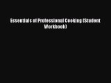 [PDF] Essentials of Professional Cooking (Student Workbook) [Read] Online