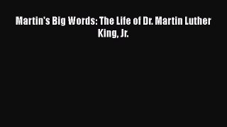 Download Martin's Big Words: The Life of Dr. Martin Luther King Jr. Free Books