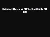 [PDF] McGraw-Hill Education RLA Workbook for the GED Test [Read] Online