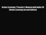 [PDF] Active Listening 2 Teacher's Manual with Audio CD (Active Listening Second Edition) [Read]