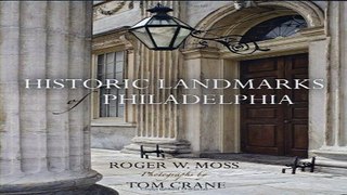 Read Historic Landmarks of Philadelphia  Barra Foundation Books  Ebook pdf download