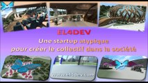 Changer le monde - EL4DEV, une startup atypique pour créer le collectif dans la société - Projet Avenir France Maroc