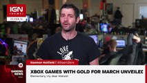 Xbox Games with Gold for March Unveiled - IGN News