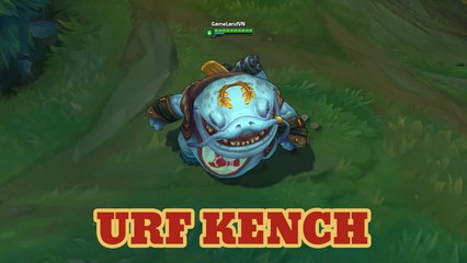 LOL PBE 3/8/2016: New skin Urf Kench Preview