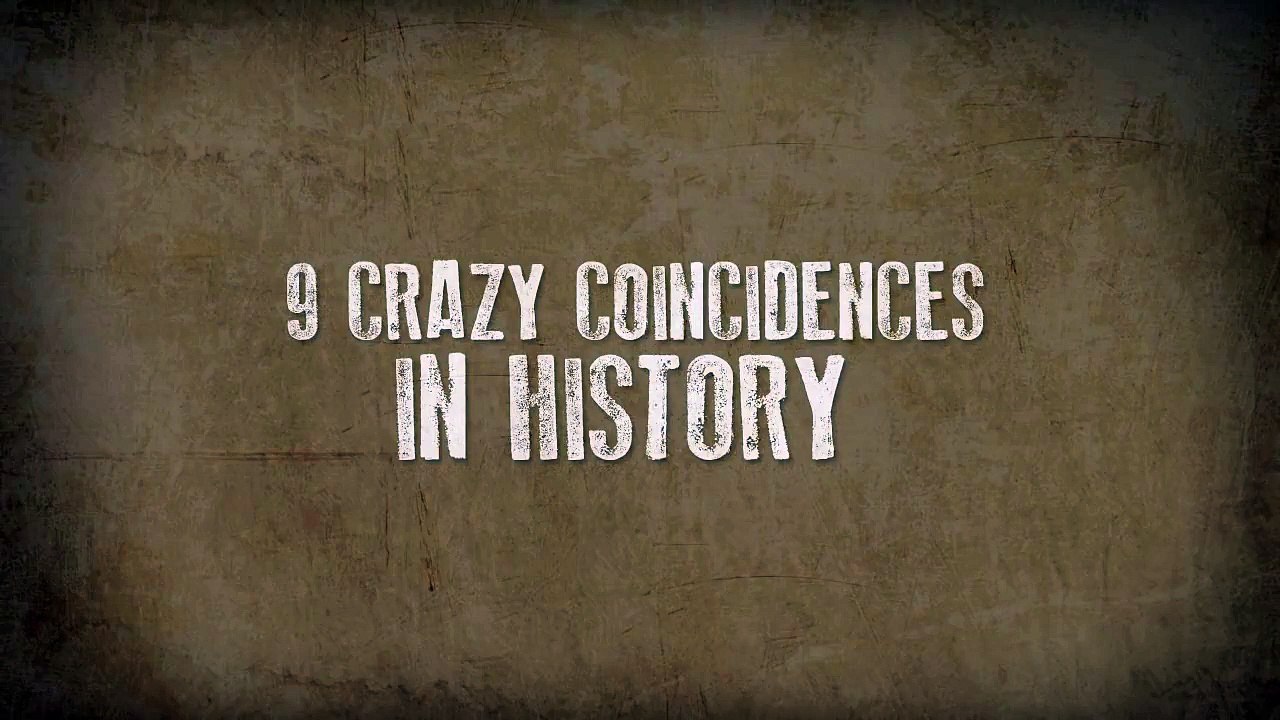 9 Crazy Coincidences In History