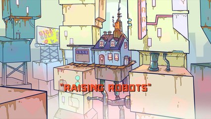 Raising Robots - Damaged (Ep. 5) - Channel Frederator Loves DamagedWebSeries