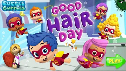 Bubble Guppies - Good Hair Day - Bubble Guppies Games