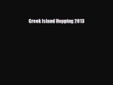 PDF Greek Island Hopping 2013 Free Books