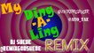 MY Ding A Ling REMIX FULL SONG