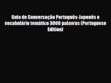 Download Guia de Conversação Português-Japonês e vocabulário temático 3000 palavras (Portuguese