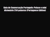 Download Guia de Conversação Português-Polaco e mini dicionário 250 palavras (Portuguese Edition)