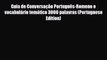 PDF Guia de Conversação Português-Romeno e vocabulário temático 3000 palavras (Portuguese Edition)