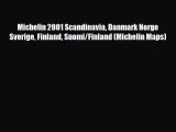 Download Michelin 2001 Scandinavia Danmark Norge Sverige Finland Suomi/Finland (Michelin Maps)