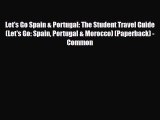 Download Let's Go Spain & Portugal: The Student Travel Guide (Let's Go: Spain Portugal & Morocco)