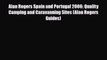 PDF Alan Rogers Spain and Portugal 2006: Quality Camping and Caravanning Sites (Alan Rogers