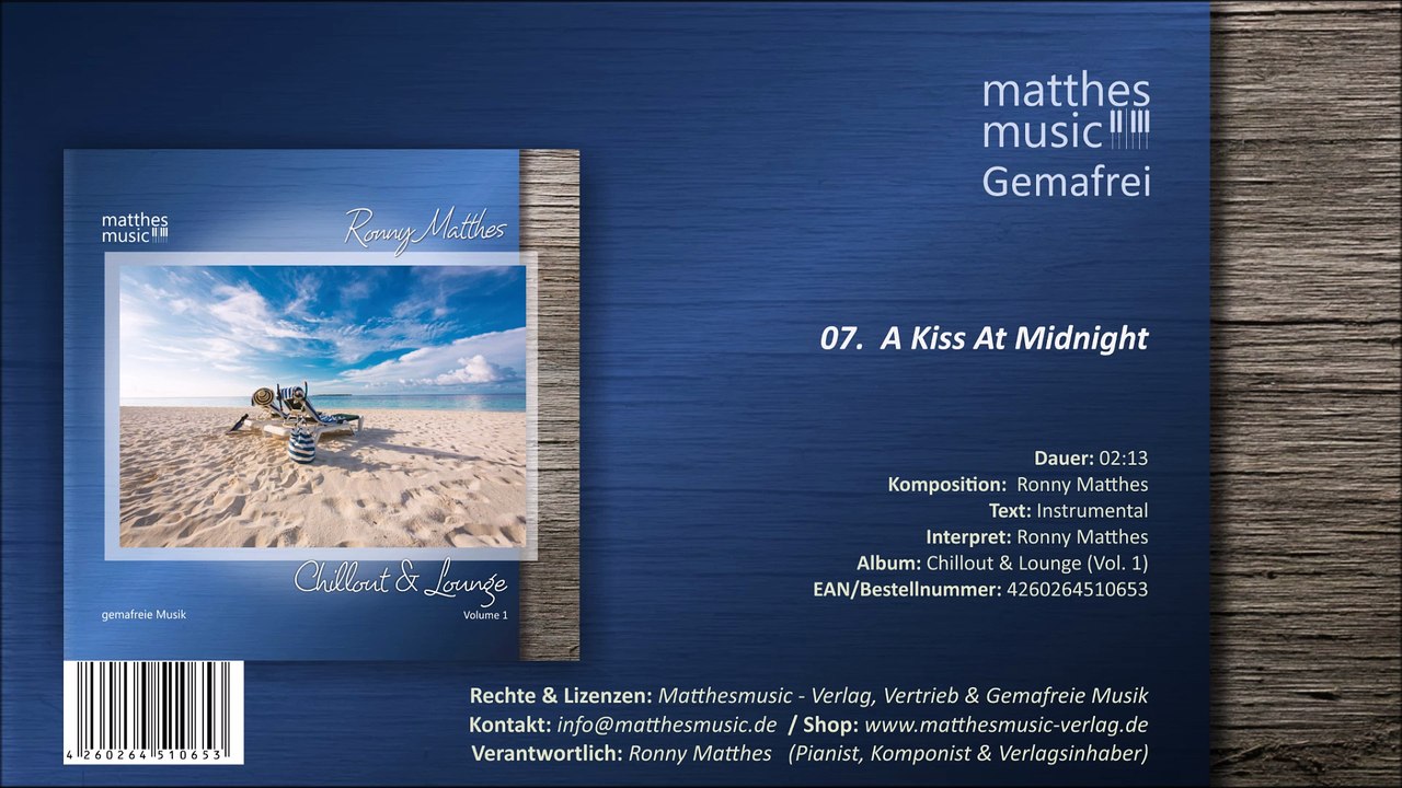 A Kiss At Midnight - Gemafreie Lounge Musik / Royalty Free Background Music (07/09) - CD: Chillout & Lounge (Vol. 1)